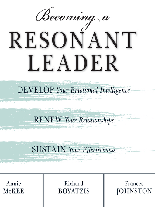 Title details for Becoming a Resonant Leader by Various - Available